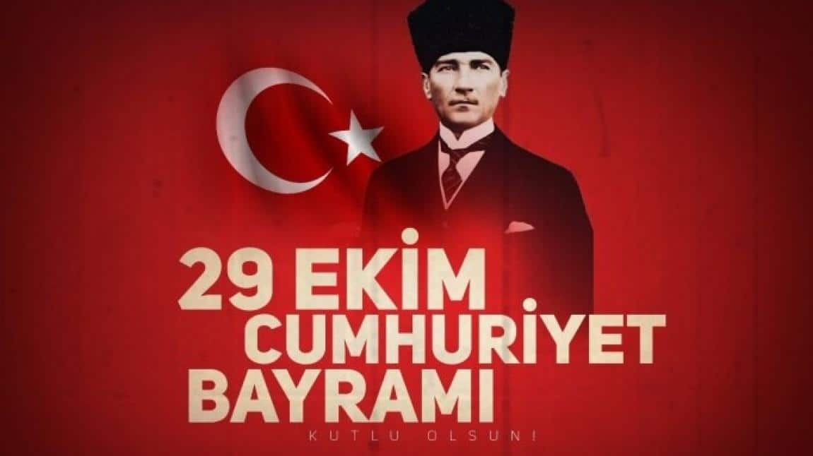 29 Ekim Cumhuriyet Bayramı Okul Kutlama Törenimizi Gerçekleştirdik.